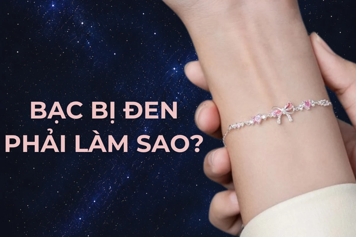 Bạc bị đen, xỉn màu phải làm sao? 6 cách làm sáng bạc tại nhà