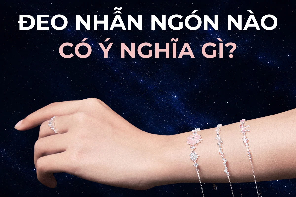 Đeo nhẫn ngón nào có ý nghĩa gì? Truy đến tận nguồn