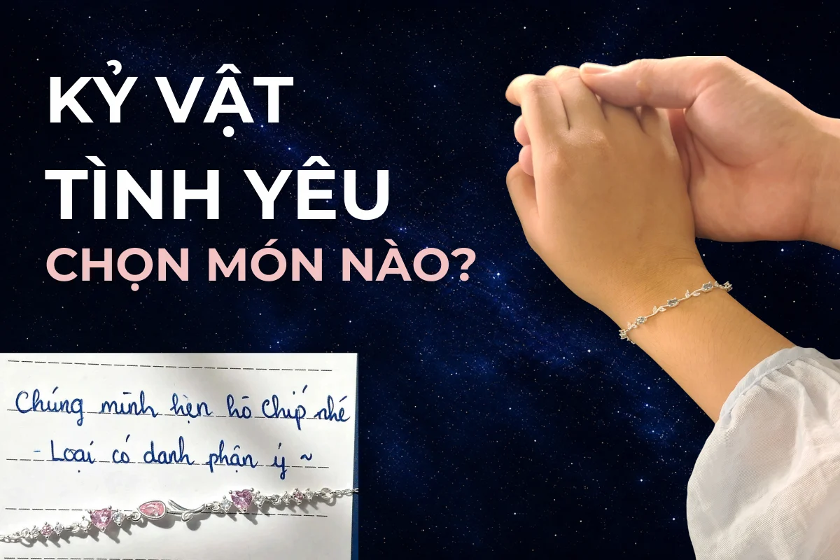 Kỷ vật tình yêu: chọn món nào để 5 năm sau vẫn còn?