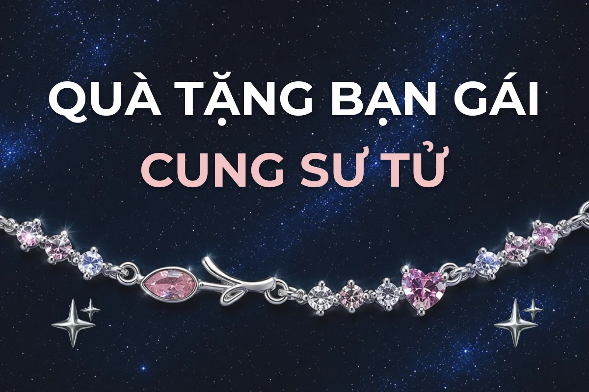 Quà tặng bạn gái cung Sư Tử: chọn gì cho nàng thích được chú ý?