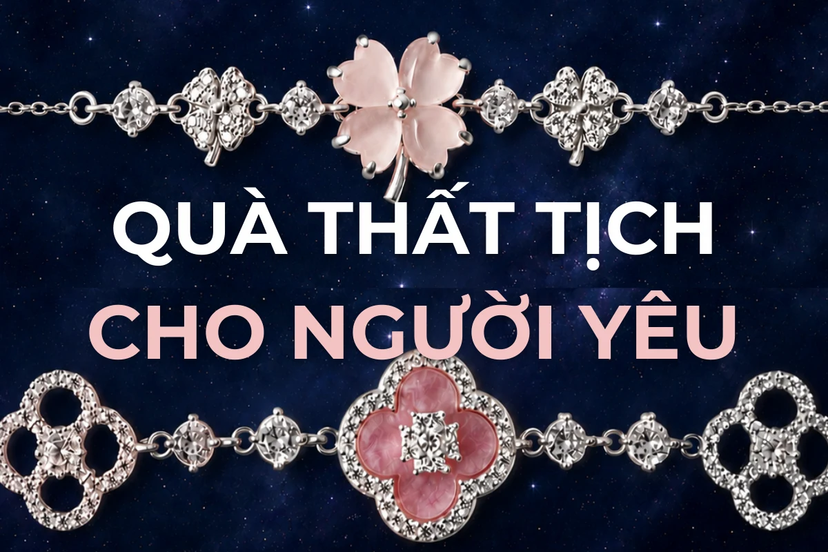 Quà Thất Tịch cho người yêu: tặng gì để 'chốt duyên'? (2026)